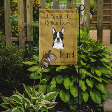 Load image into Gallery viewer, 11&quot; x 15 1/2&quot; Polyester Boston Terrier Spoiled Dog Lives Here Garden Flag 2-Sided 2-Ply