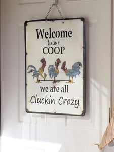 Crazy Chicken Coop Indoor/Outdoor Metal Sign