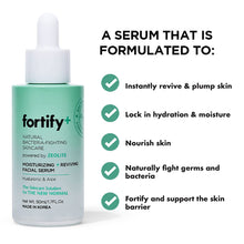 Load image into Gallery viewer, Fortify+ Moisturizing &amp; Reviving Facial Serum