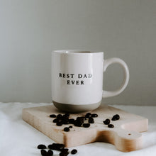 Load image into Gallery viewer, Best Dad Ever Stoneware Coffee Mug