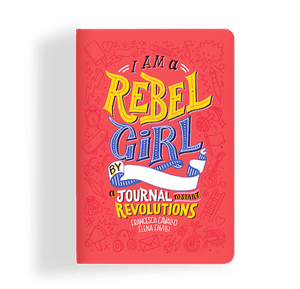 I Am A Rebel Girl Journal